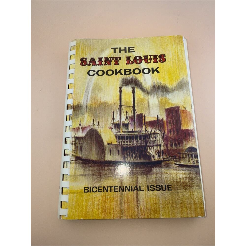 Vintage 1964 The Saint Louis Cookbook Bicentennial Issue St Louis Symphony